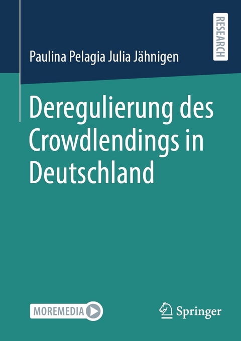 Deregulierung des Crowdlendings in Deutschland -  Paulina Pelagia Julia Jähnigen