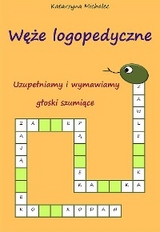 Uzupełniamy i wymawiamy głoski szumiące - Michalec Katarzyna