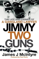 Jimmy Two Guns -  James J McIntyre