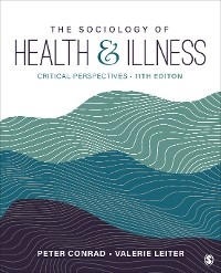 The Sociology of Health and Illness - 