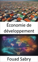 Économie de développement - Fouad Sabry