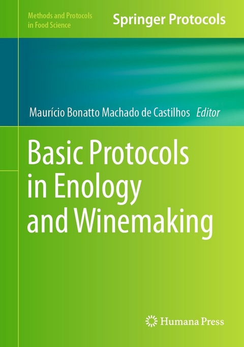 Basic Protocols in Enology and Winemaking - 