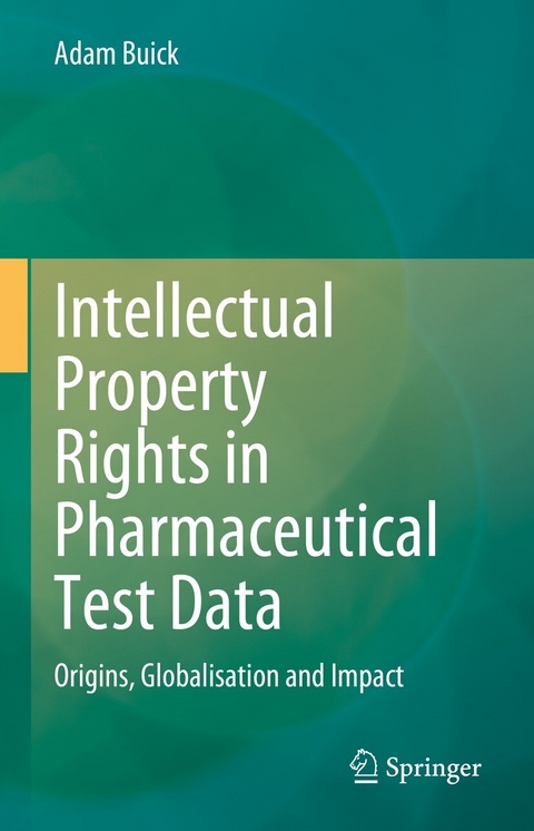 Intellectual Property Rights in Pharmaceutical Test Data -  Adam Buick