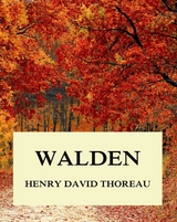 Walden - Henry David Thoreau