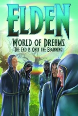 Elden: World of Dreams : The End is Only the Beginning (First Edition) -  Joshua &  amp;  Demitrius Morris,  Johnny Willis