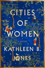 Cities of Women - Kathleen B. Jones