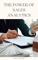 Power of Sales Analytics -  Kari Foster