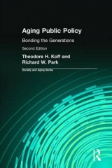 Aging Public Policy - Hoff, Theodore H.; Park, Richard W.