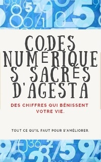 Codes Numériques Sacrés D'Agesta - Edwin Pinto