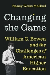 Changing the Game -  Nancy Weiss Malkiel