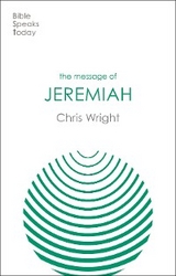 The Message of Jeremiah - Christopher J. H. Wright