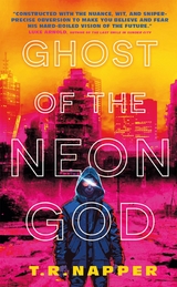 Ghost of the Neon God - T.R. Napper