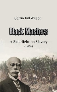 Black Masters -  Calvin Dill Wilson