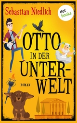 Otto in der Unterwelt - Sebastian Niedlich