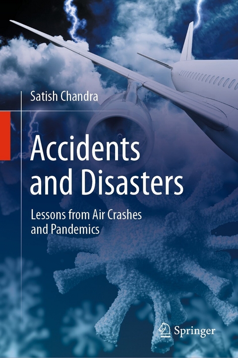 Accidents and Disasters -  Satish Chandra