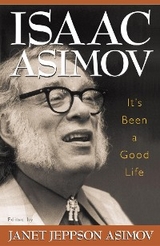 It's Been a Good Life -  Isaac Asimov
