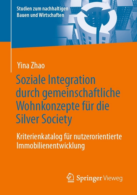 Soziale Integration durch gemeinschaftliche Wohnkonzepte für die Silver Society -  Yina Zhao