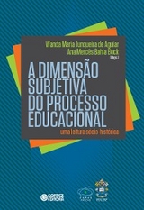 A dimensão subjetiva do processo educacional - 