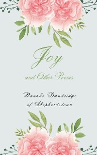 Joy and Other Poems -  Danske Dandridge