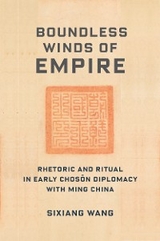 Boundless Winds of Empire -  Sixiang Wang