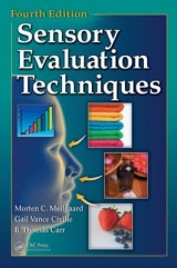 Sensory Evaluation Techniques,  Fourth Edition - Meilgaard, Morten C.; Carr, B. Thomas; Civille, Gail Vance