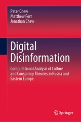 Digital Disinformation -  Peter Chew,  Matthew Fort,  Jonathan Chew