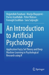 An Introduction to Artificial Psychology -  Hojjatollah Farahani,  Marija Blagojevic,  Parviz Azadfallah,  Peter Watson,  Forough Esrafilian,  Sara S