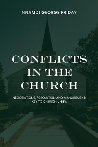 Conflicts in the Church - Nnamdi George Friday