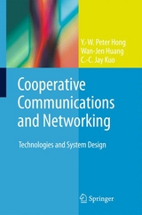 Cooperative Communications and Networking -  Y.-W. Peter Hong,  Wan-Jen Huang,  C.-C. Jay Kuo