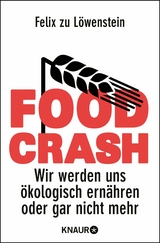 FOOD CRASH -  Felix zu Löwenstein