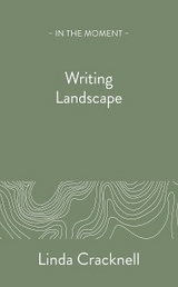 Writing Landscape -  Linda Cracknell