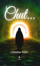 Chut… - Christine Amer