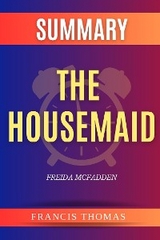 Summary of The Housemaid - Francis Thomas