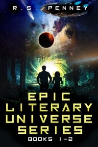 Epic Literary Universe Series - Books 1-2 - R.S. Penney