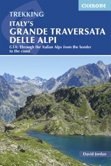 Italy's Grande Traversata delle Alpi - David Jordan