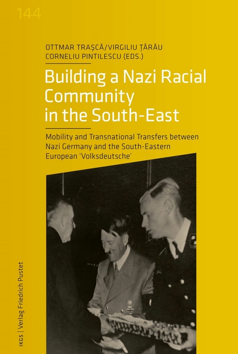 Building a Nazi Racial Community in the South-East - 