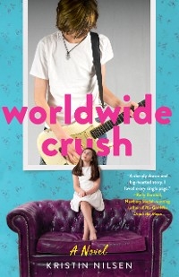 Worldwide Crush - Kristin Nilsen
