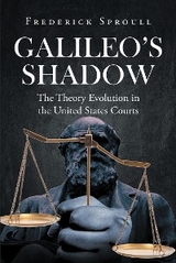 Galileos Shadow - Frederick Sproull