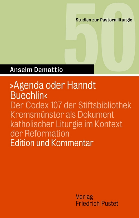 Agenda oder Hanndt Buechlin - Anselm Demattio