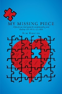 My Missing Piece - Kim Kortze