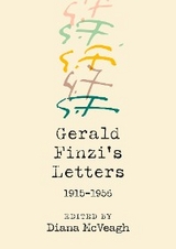 Gerald Finzi's Letters, 1915-1956 - 