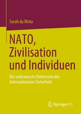 NATO, Zivilisation und Individuen -  Sarah da Mota