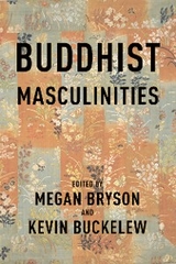Buddhist Masculinities - 