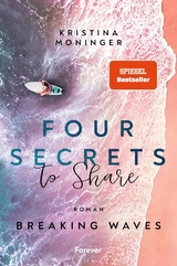 Four Secrets to Share -  Kristina Moninger