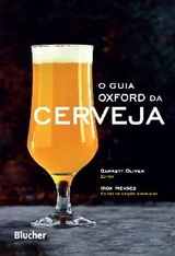 O Guia Oxford da Cerveja - Garrett Oliver