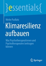 Klimaresilienz aufbauen -  Meike Pudlatz