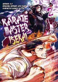 Karate Master Isekai: Volume 2 -  D.P