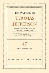 Papers of Thomas Jefferson, Volume 47 -  Thomas Jefferson