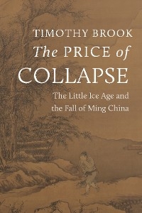 The Price of Collapse - Timothy Brook