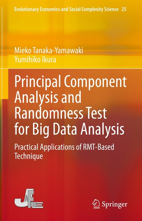 Principal Component Analysis and Randomness Test for Big Data Analysis -  Yumihiko Ikura,  Mieko Tanaka-Yamawaki